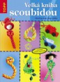Velká kniha scoubidou
