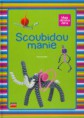 Scoubidou manie